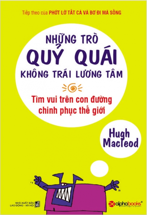 Những trò quỷ quái không trái lương tâm
