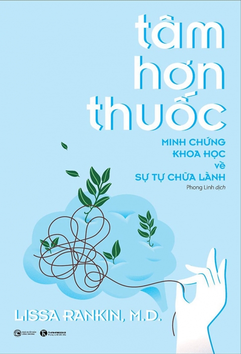 Tâm hơn thuốc - Minh chứng khoa học về sự tự chữa lành