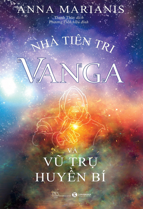 Nhà tiên tri Vanga và vũ trụ huyền bí