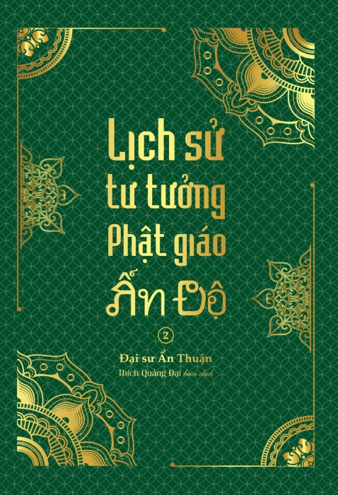 Lịch sử tư tưởng Phật giáo Ấn Độ - Tập 2
