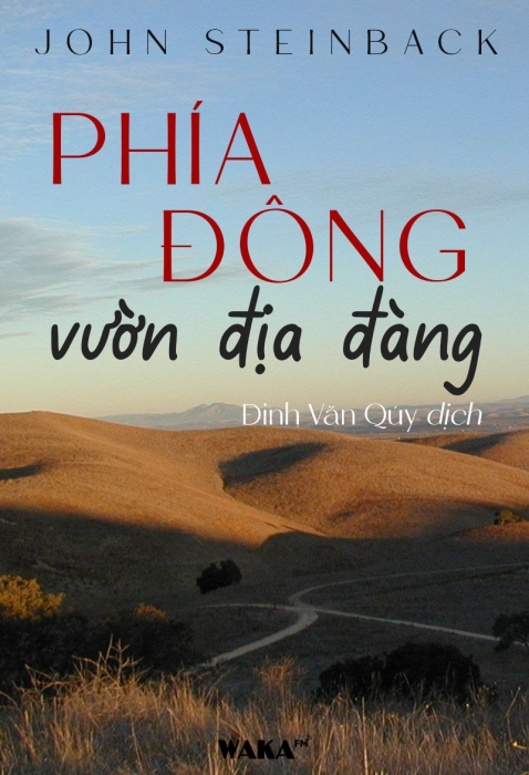 [Tóm tắt sách] Phía đông vườn địa đàng