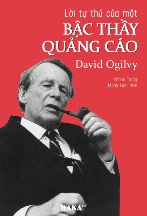 [Tóm tắt sách] Lời tự thú của một bậc thầy quảng cáo 
