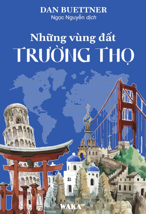 [Tóm tắt sách] Những vùng đất trường thọ