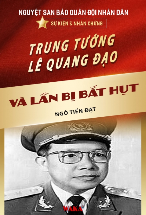 Trung tướng Lê Quang Đạo và lần bị bắt hụt