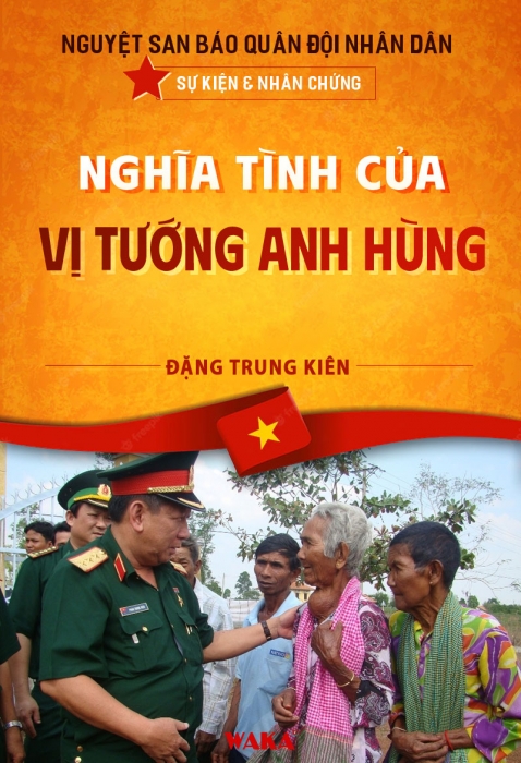 Nghĩa tình của vị tướng anh hùng