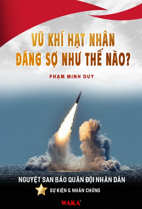 Vũ khí hạt nhân đáng sợ như thế nào?