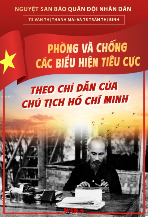 Phòng và chống các biểu hiện tiêu cực theo chỉ dẫn của Chủ tịch Hồ Chí Minh