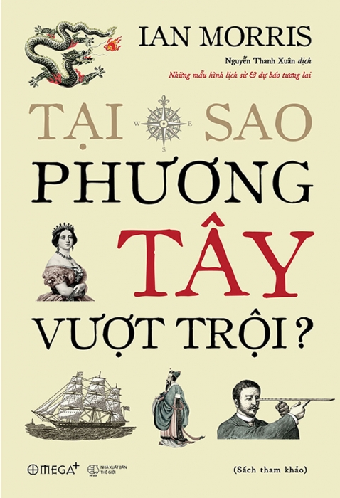 Tại sao phương Tây vượt trội?