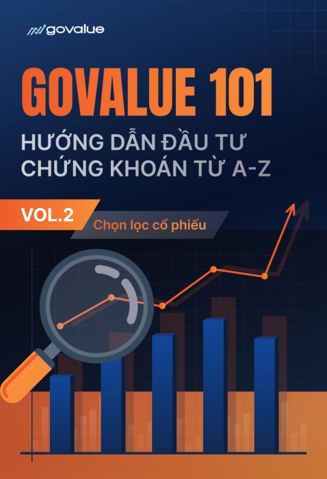 GoValue 101: Hướng dẫn đầu tư chứng khoán từ A-Z - VOL.2: Chọn lọc cổ phiếu