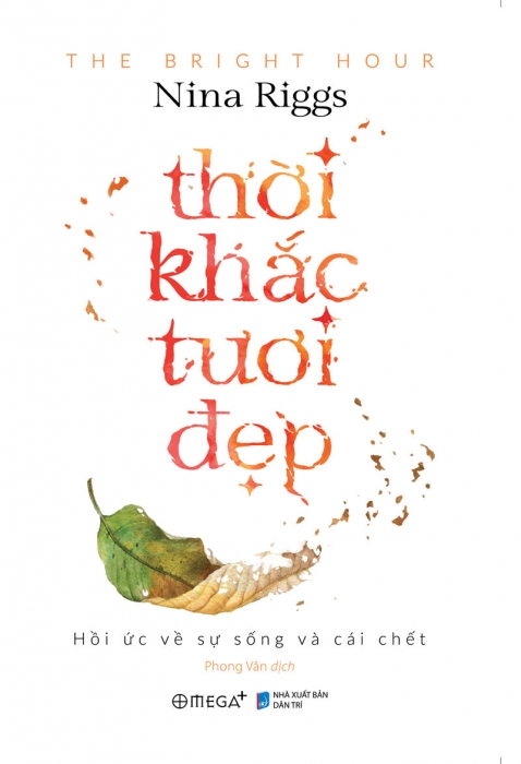Thời khắc tươi đẹp - Nina Riggs - Thư viện ebook Waka
