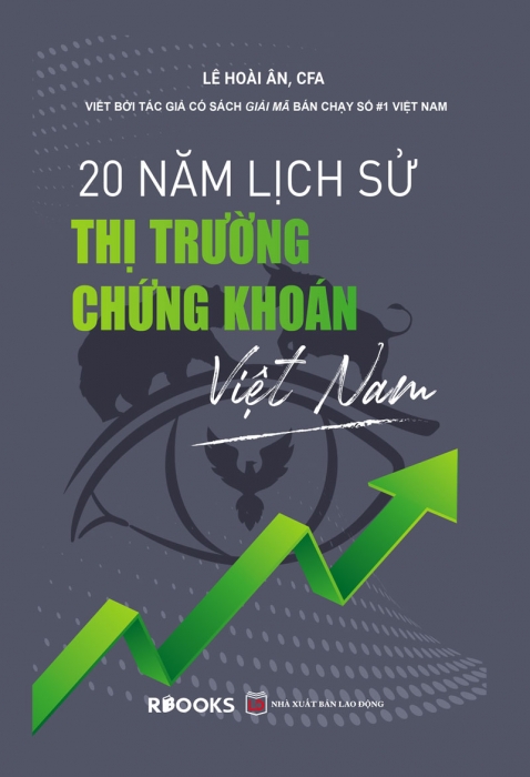 20 năm lịch sử thị trường chứng khoán Việt Nam