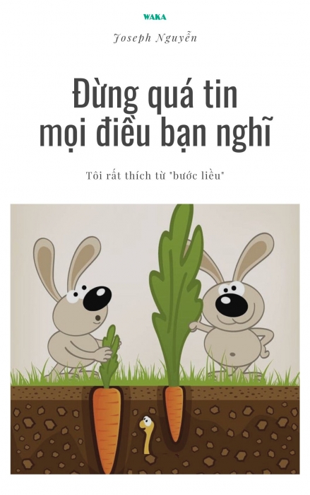 [Tóm tắt sách] Đừng quá tin mọi điều bạn nghĩ