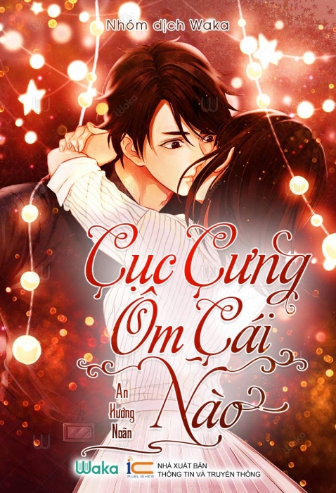 Cục cưng ôm cái nào