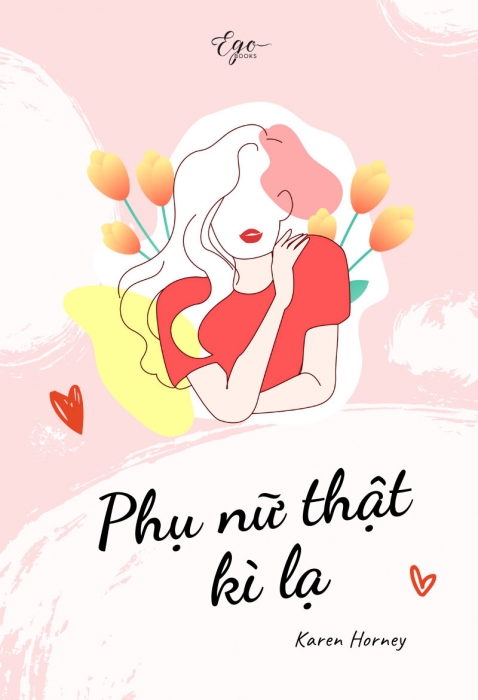 [Tóm tắt sách] Phụ nữ thật kỳ lạ
