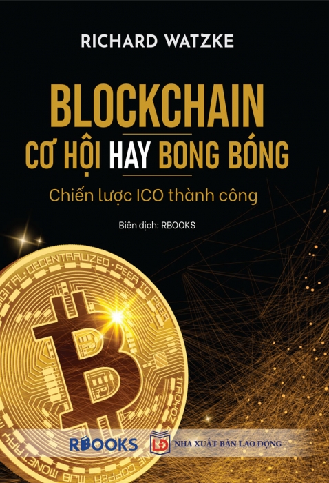 Blockchain - Cơ hội hay bong bóng