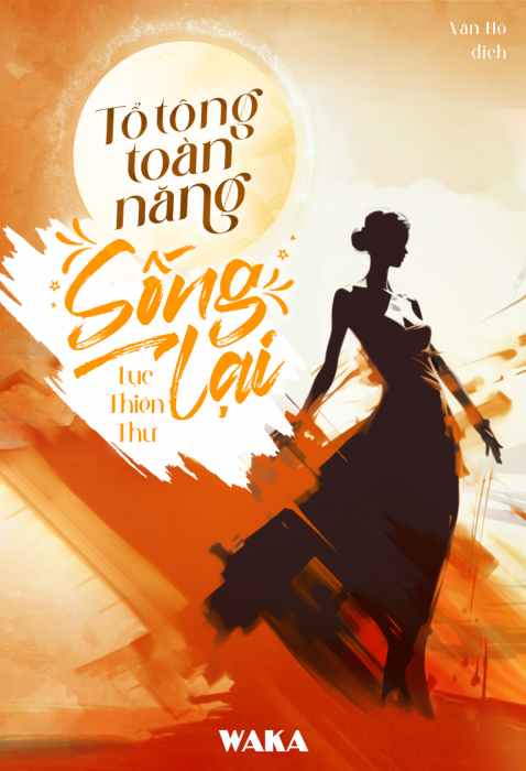 Tổ tông toàn năng sống lại - Phần 13