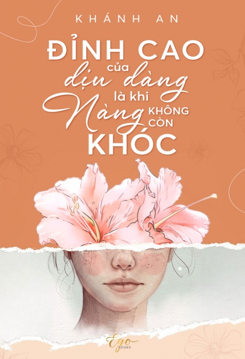 Đỉnh cao của dịu dàng là khi nàng không còn khóc