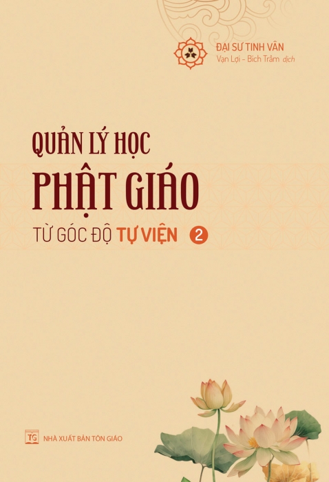 Quản lý học Phật Giáo - Tập 2: Từ góc độ Tự Viện