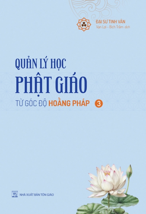 Quản lý học Phật Giáo - Tập 3: Từ góc độ Hoằng Pháp