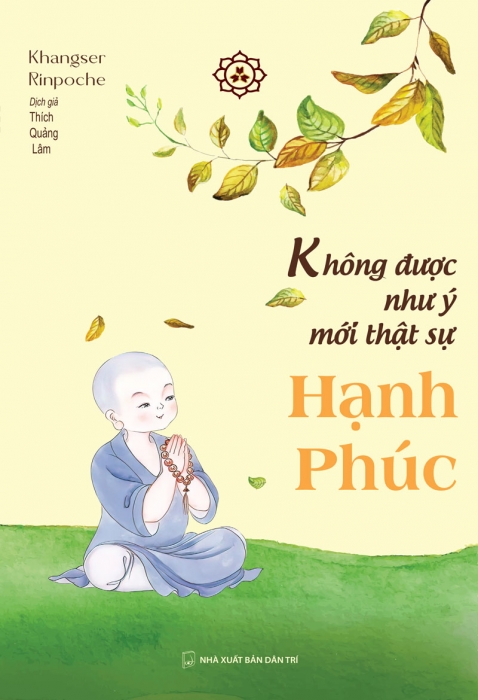 Không được như ý mới thật sự hạnh phúc