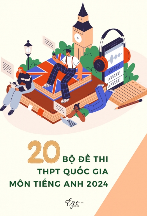 20 Bộ đề thi THPT Quốc gia môn Tiếng Anh 2024