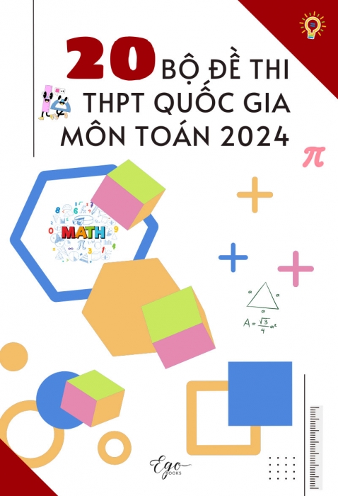 20 Bộ đề thi THPT Quốc gia môn Toán 2024