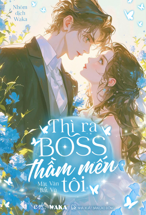 Thì ra boss thầm mến tôi