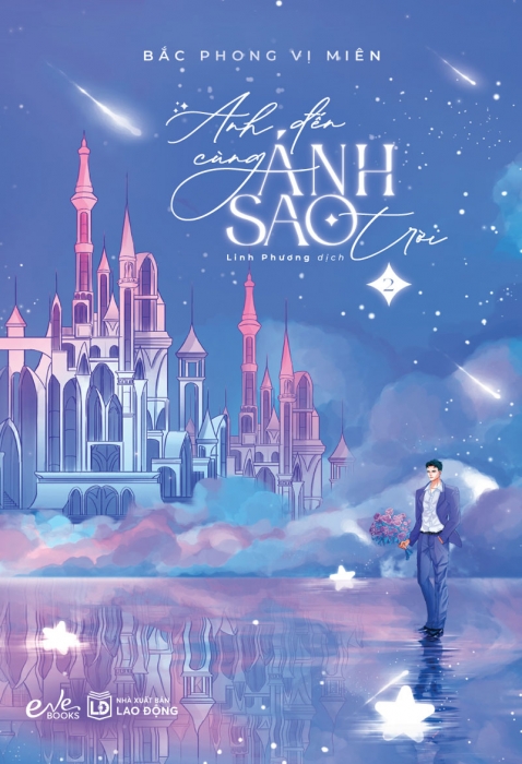 Anh đến cùng ánh sao trời - Tập 2