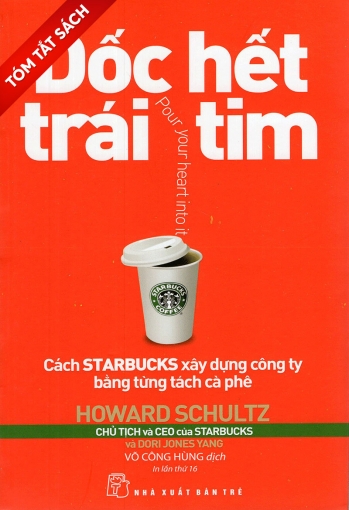[Tóm tắt sách] Dốc hết trái tim 
