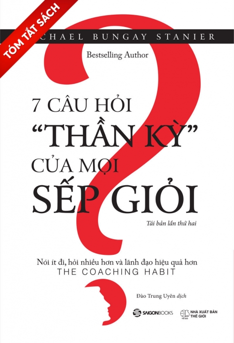 [Tóm tắt sách] 7 câu hỏi thần kỳ của mọi sếp giỏi
