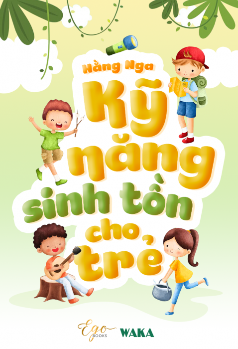 Kỹ năng sinh tồn cho trẻ