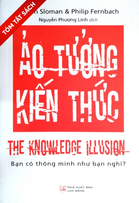 [Tóm tắt sách] Ảo tưởng kiến thức