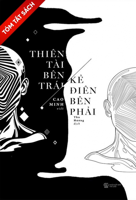 [Tóm tắt sách] Thiên tài bên trái kẻ điên bên phải