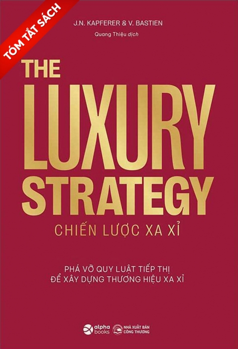 [Tóm tắt sách] The luxury strategy: Chiến lược xa xỉ