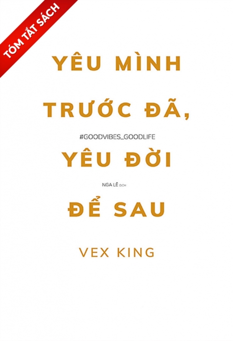 [Tóm tắt sách] Yêu mình trước đã, yêu đời để sau