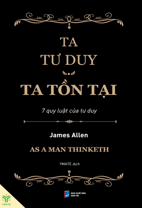 Ta tư duy, ta tồn tại - 7 quy luật của tư duy