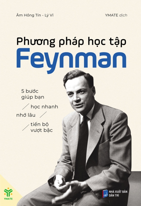 Phương pháp học tập Feynman - 5 bước giúp bạn học nhanh, nhớ lâu, tiến bộ vượt bậc