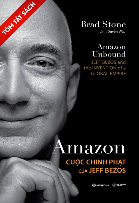 [Tóm tắt sách] Amazon: Cuộc chinh phạt của Jeff Bezos