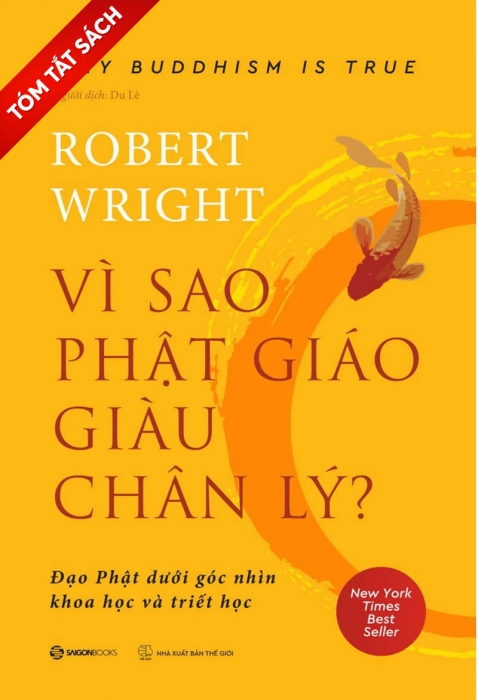 [Tóm tắt sách] Vì sao phật giáo giàu chân lý?