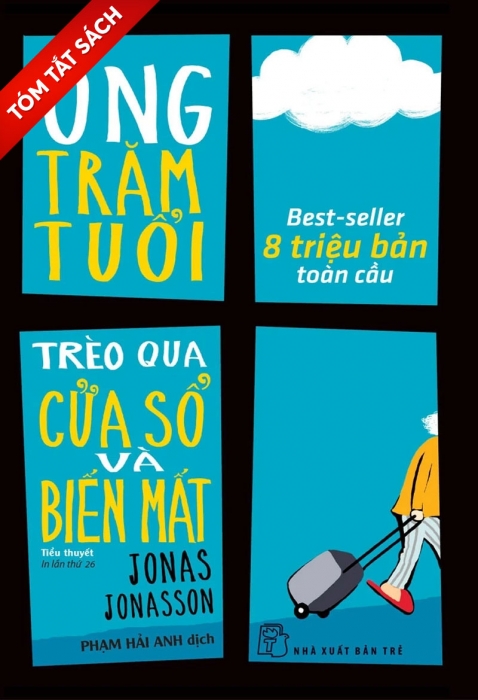 [Tóm tắt sách] Ông trăm tuổi trèo qua cửa sổ và biến mất