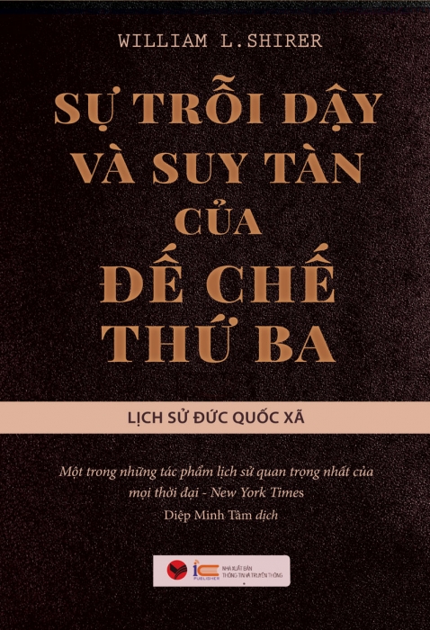 Sự trỗi dậy và suy tàn của Đế chế thứ ba (Tập 1)