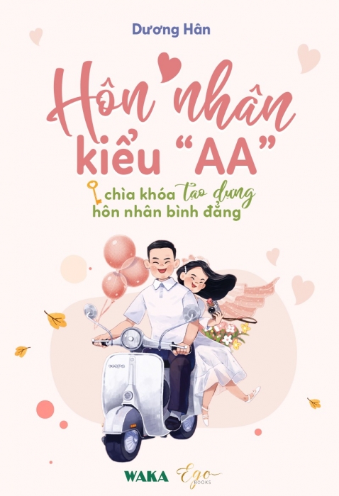 Hôn nhân kiểu "AA" - Chìa khóa tạo dựng hôn nhân bình đẳng