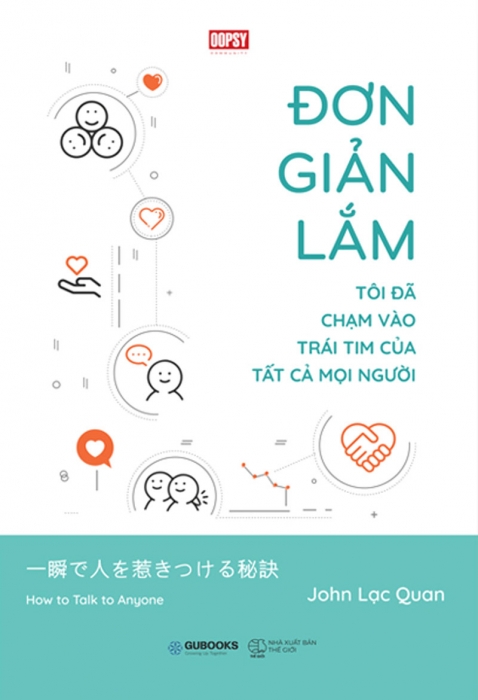 Đơn giản lắm: Tôi đã chạm vào trái tim của tất cả mọi người