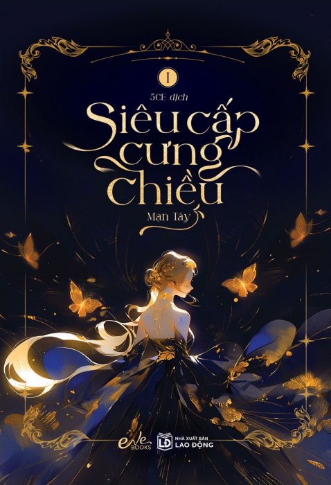 Siêu cấp cưng chiều - Tập 1
