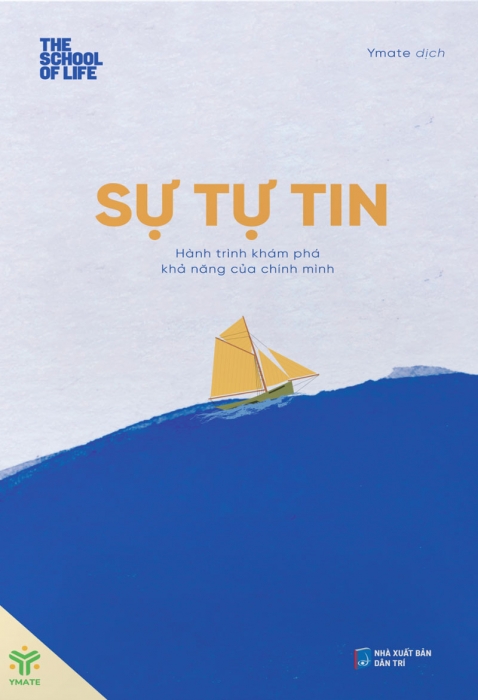 Sự tự tin - Hành trình khám phá khả năng của chính mình