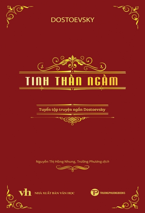 Tinh thần ngầm: Tuyển tập truyện ngắn Dostoevskyn