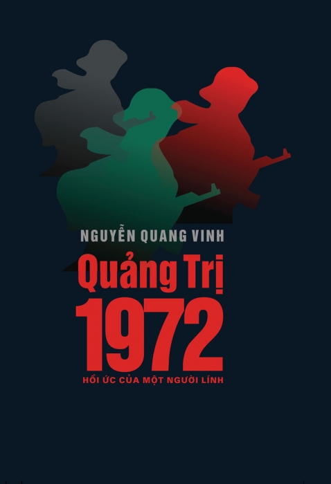 Quảng Trị 1972: Hồi ức một người lính