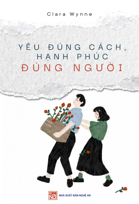 Yêu đúng cách, hạnh phúc đúng người