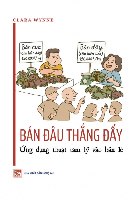 Bán đâu thắng đấy - Ứng dụng thuật tâm lý vào bán lẻ