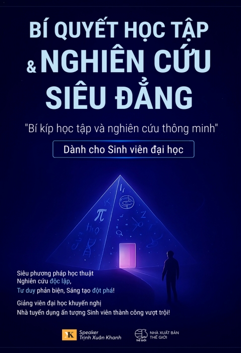 Bí quyết học tập & Nghiên cứu siêu đẳng - Dành cho sinh viên Đại học